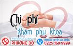 [Giải Đáp] Chi Phí Khám Phụ Khoa Tại Hải Phòng