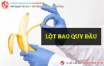 Lột bao quy đầu tưởng đơn giản nhưng mang lại nhiều lợi ích
