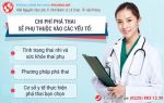 Giá phá thai một lần là bao nhiêu?