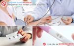 Tư vấn cách phá thai từ 1 đến 4 tuần bằng thuốc an toàn