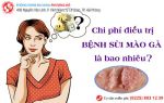 Chi phí chữa sùi mào gà có đắt không?