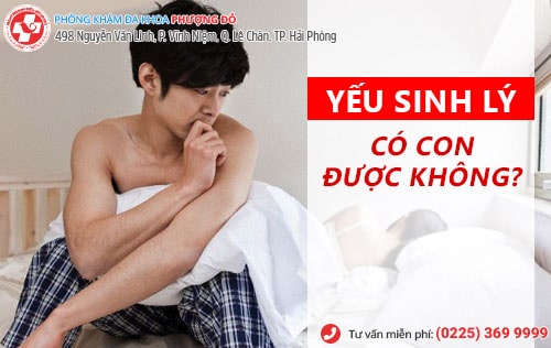 Sinh lý yếu có con được không? Khắc phục sinh lý yếu như thế nào?