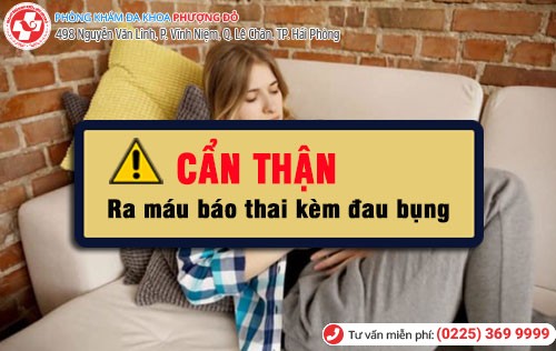 Cẩn thận máu báo thai kèm đau bụng