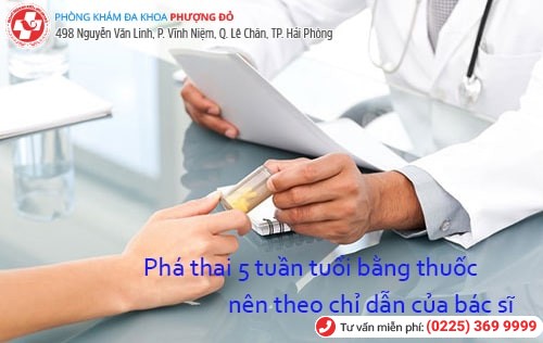 Thai 5 tuần phá bằng thuốc là an toàn nhất